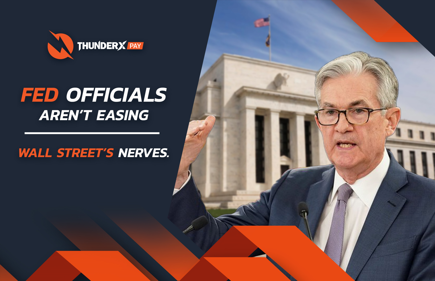 Fed officials aren’t easing Wall Street’s nerves.