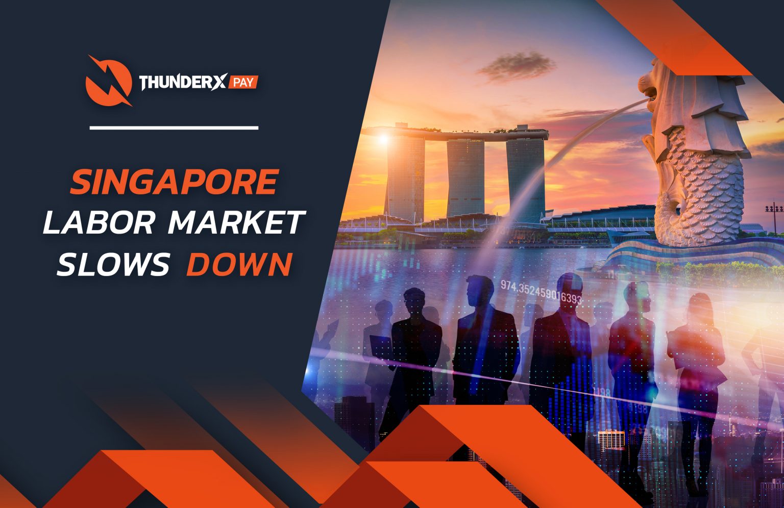 Singapore labor market slows down THUNDERXPAY