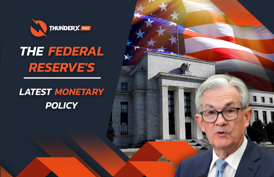 The Federal Reserve's latest monetary policy